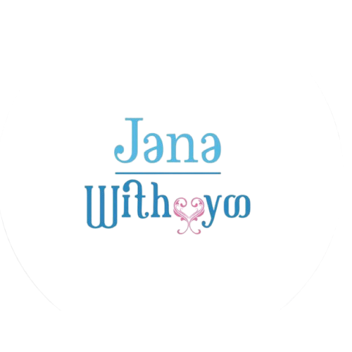 Jana With You